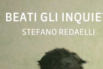 Beati gli inquieti di Stefano Redaelli
