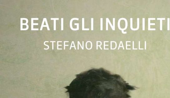 Beati gli inquieti di Stefano Redaelli