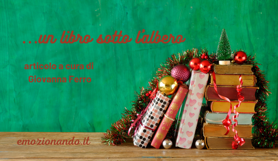 Dicembre…un libro sotto l’albero