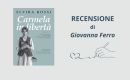 Carmela in libertà di Elvira Rossi